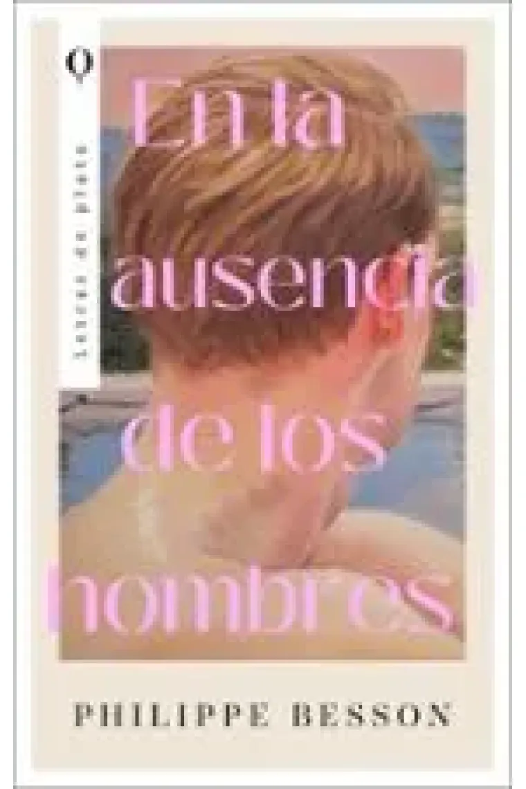 EN LA AUSENCIA DE LOS HOMBRES