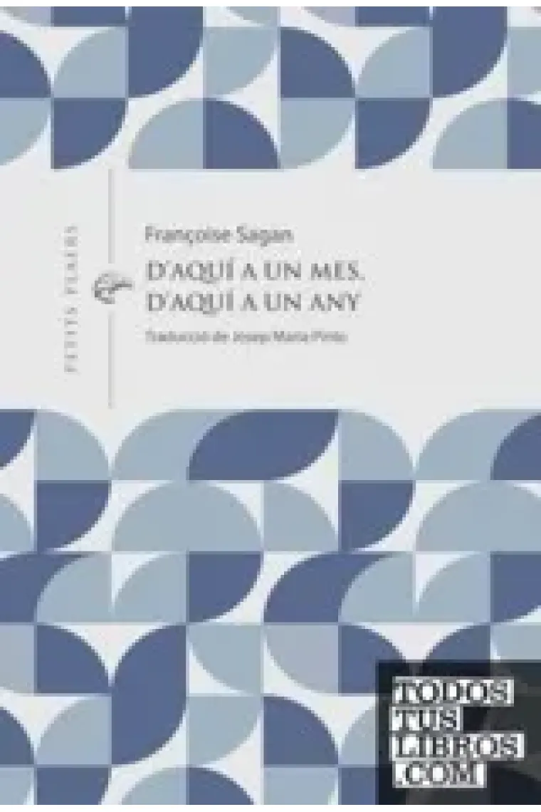 D’aquí a un mes, d’aquí a un any (Catalán)