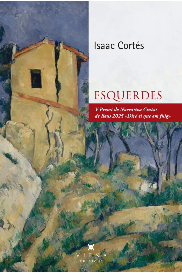 Esquerdes. V Premi de Narrativa Ciutat de Reus 2025 «Diré el que em fuig» (Catalán)