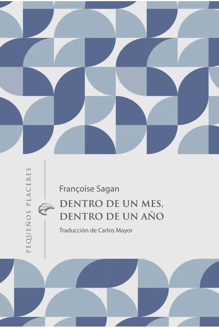 Dentro de un mes, dentro de un año