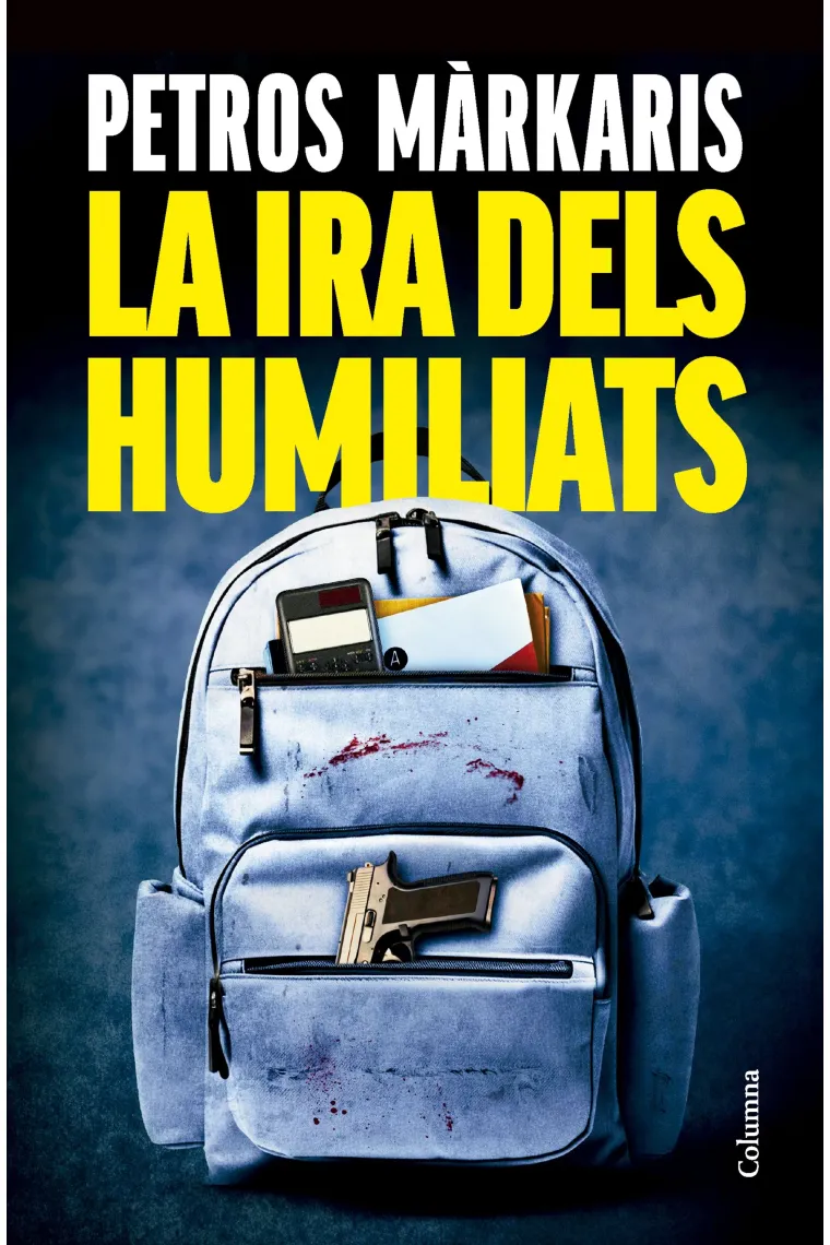 La ira dels humiliats (Catalán)