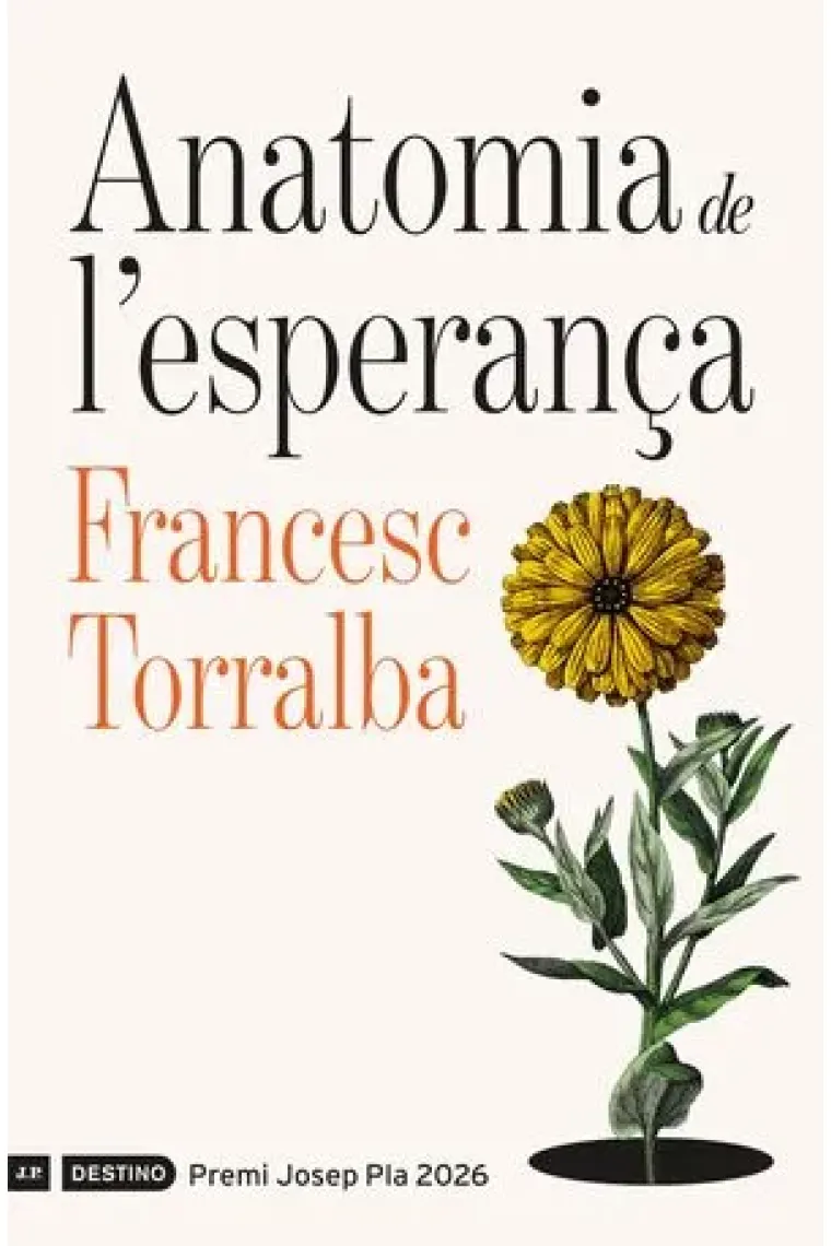 Anatomia de l'esperança (Premi Josep Pla 2026) (Catalán)