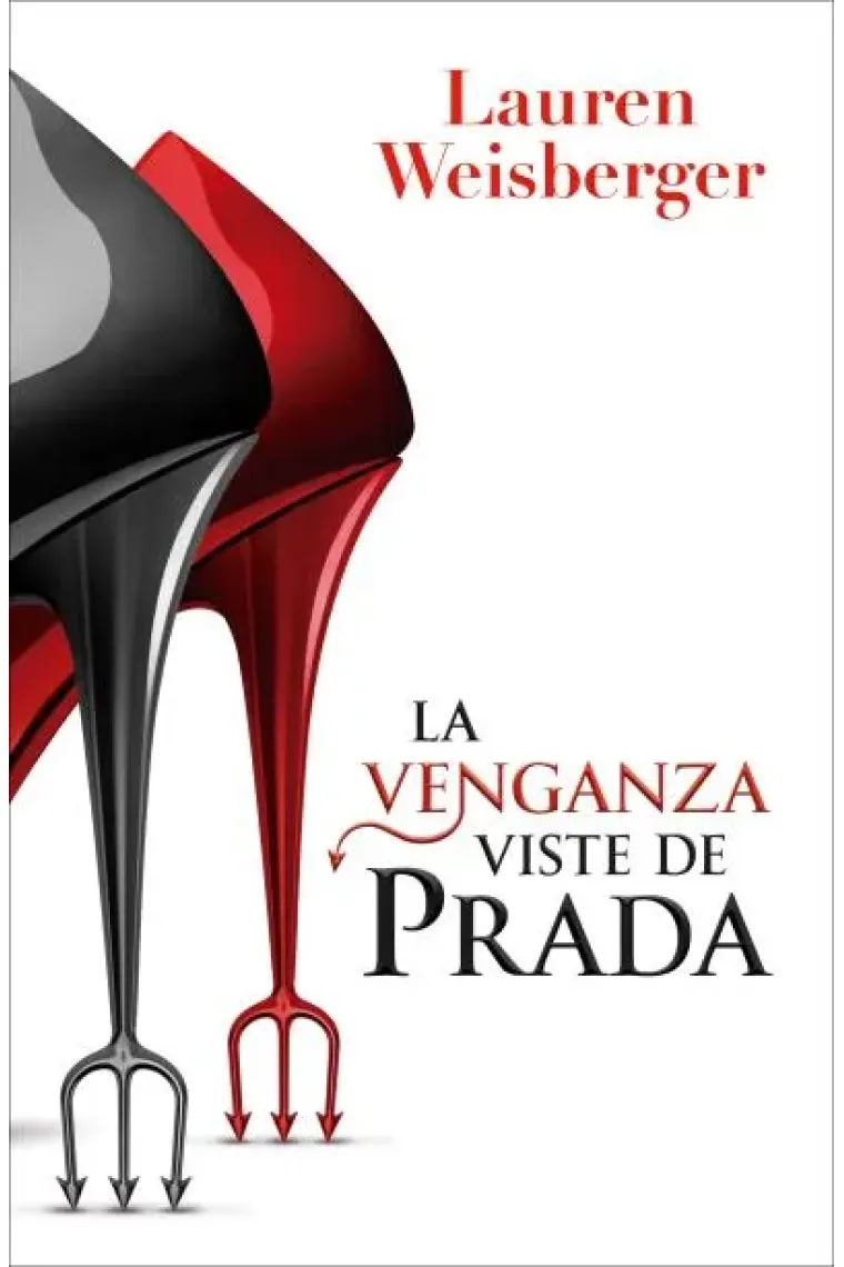 LA VENGANZA VISTE DE PRADA