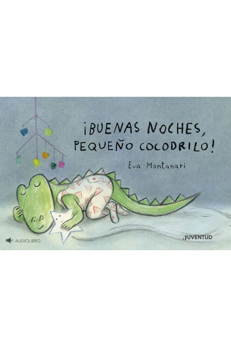 BUENAS NOCHES PEQUEÑO COCODRILO