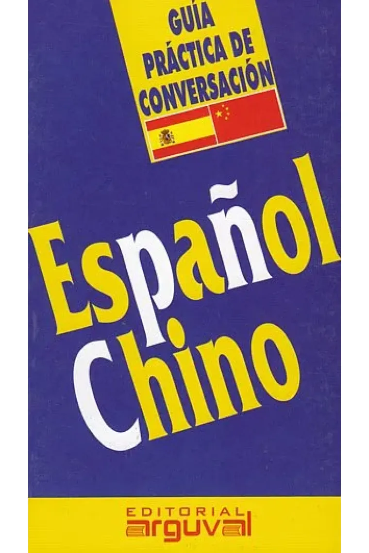 Guía práctica de conversación español-chino