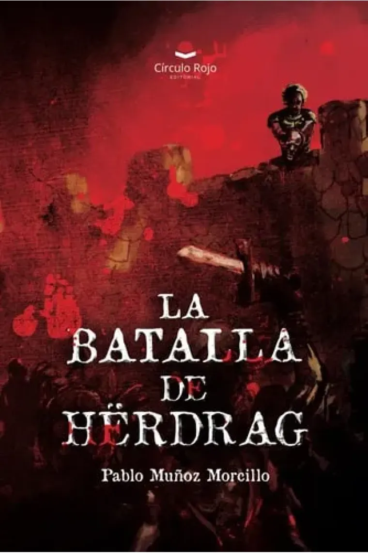 La batalla de Hërdrag (Spanish Edition)