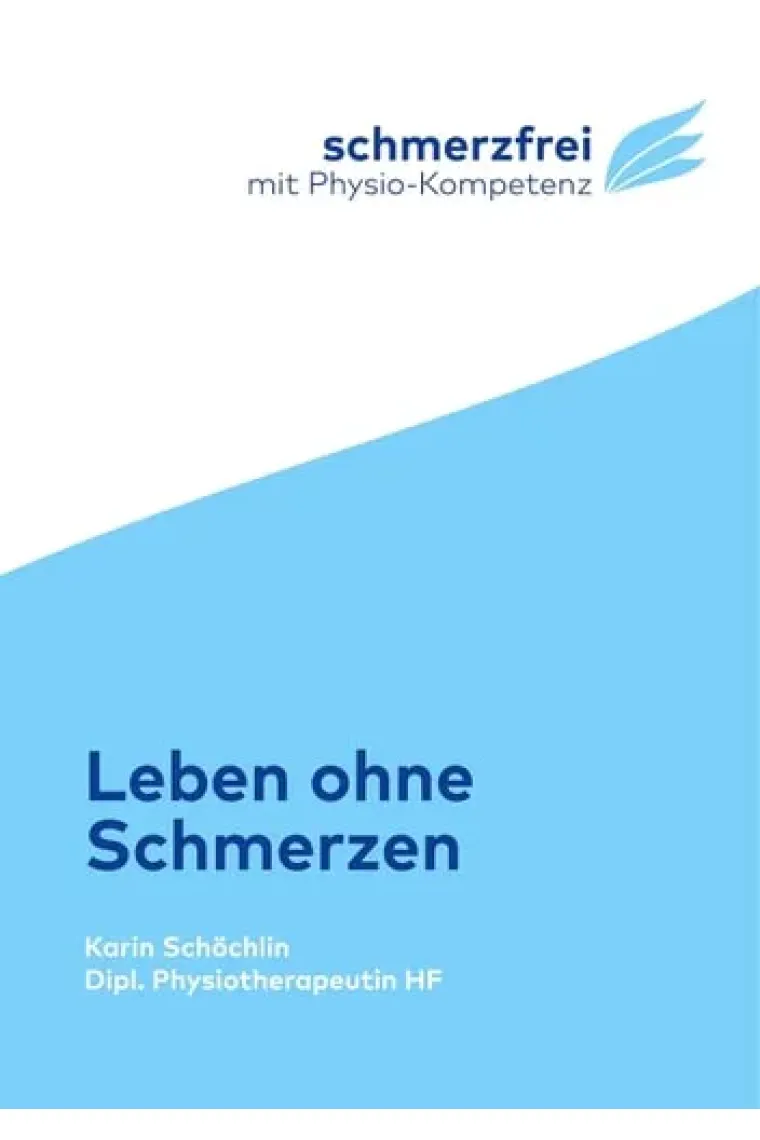Leben ohne Schmerzen