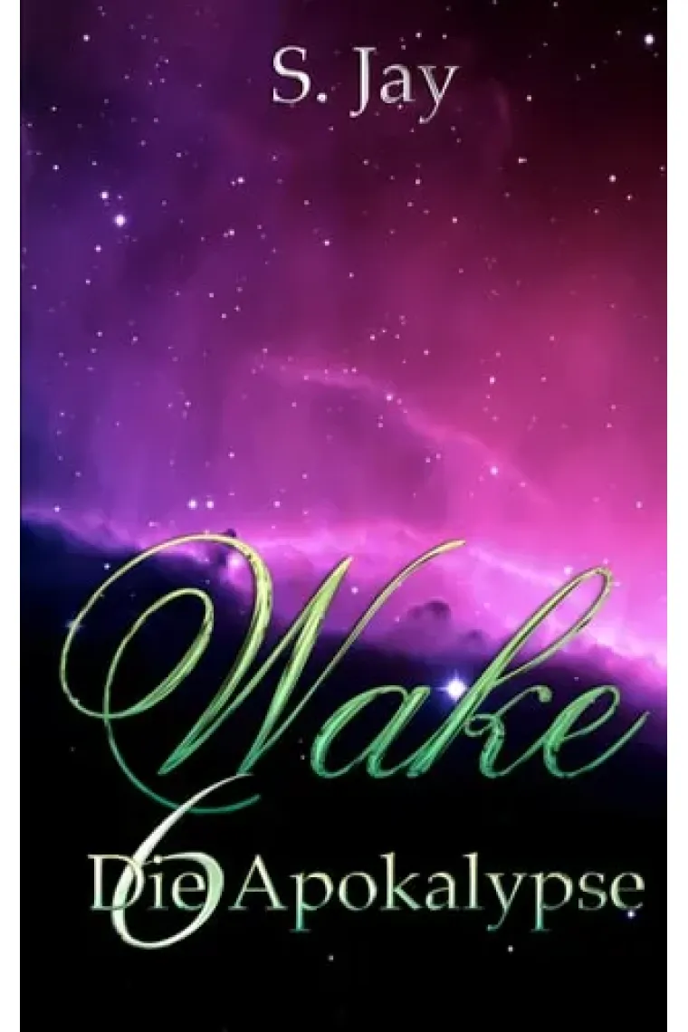 Wake 6 - Die Apokalypse