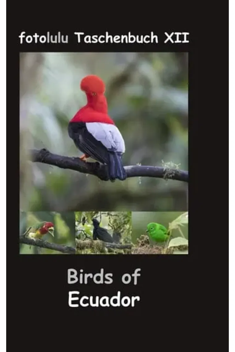 Birds of Ecuador fotolulu Taschenbuch XII