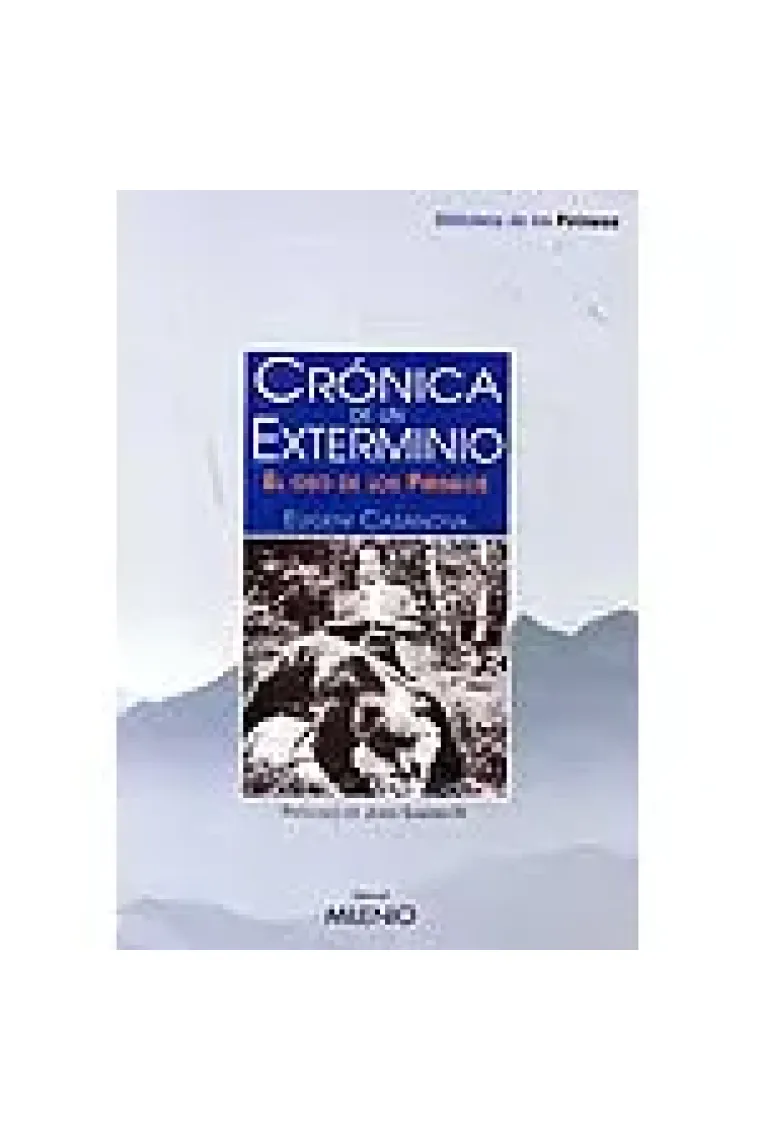 Crónica de un exterminio :