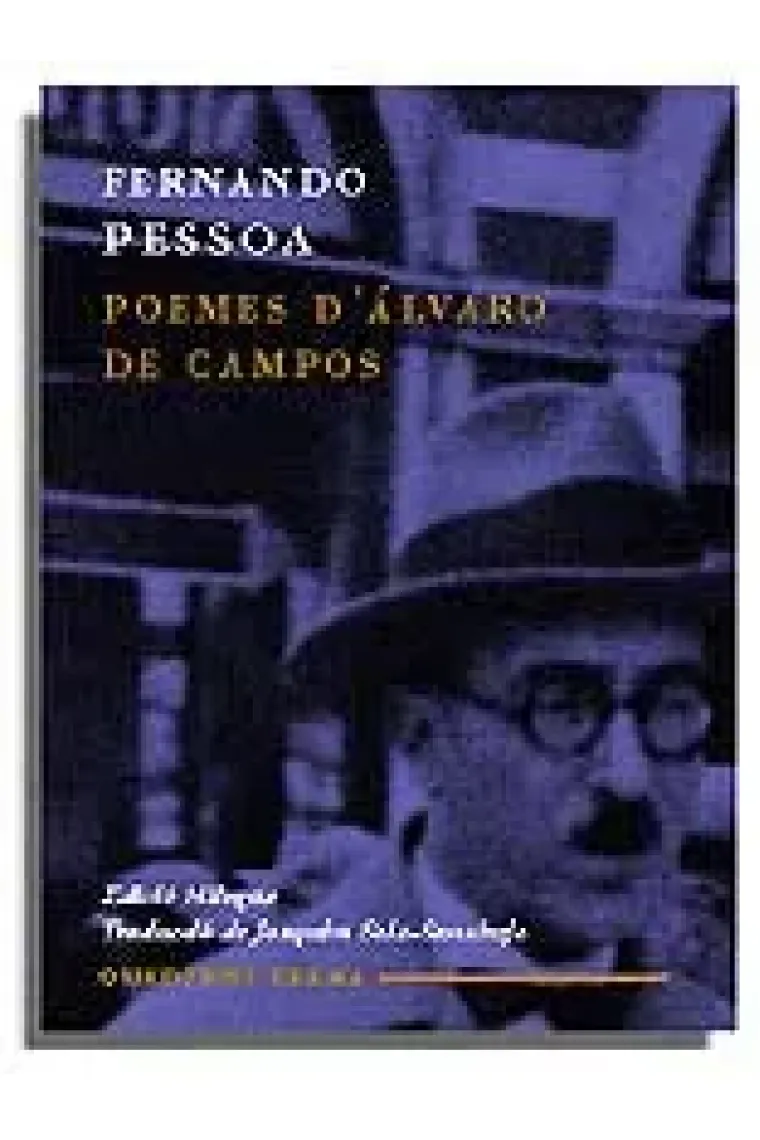 Poemes d'Álvaro de Campos (edició bilingüe Portugués - Català) (Catalán)