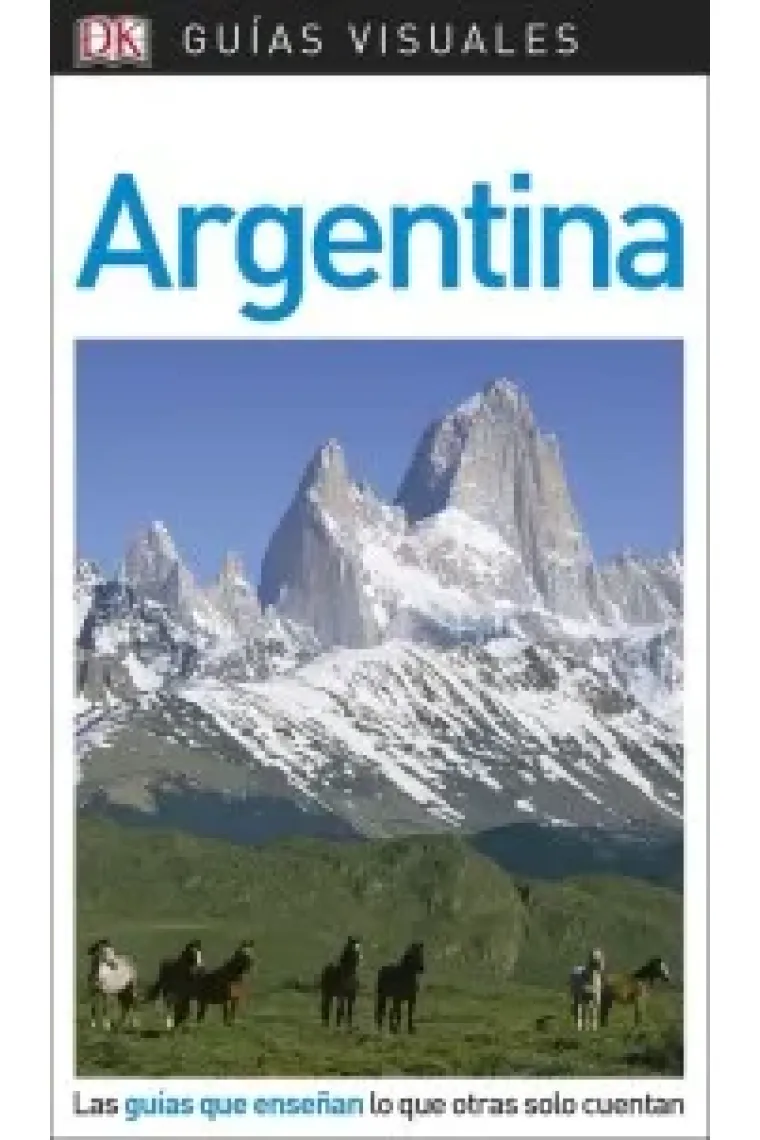 Argentina (Guías Visuales DK)