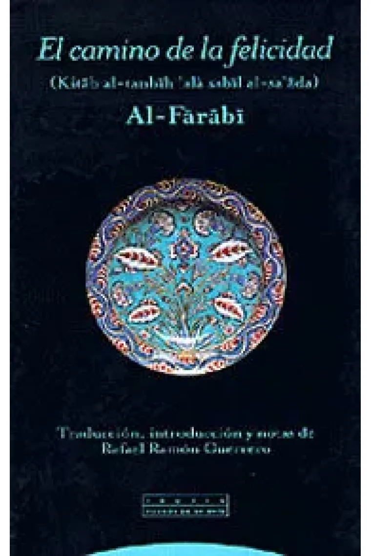 El camino de la felicidad ("Kitab al-tanbih 'alà al-sa'ada")