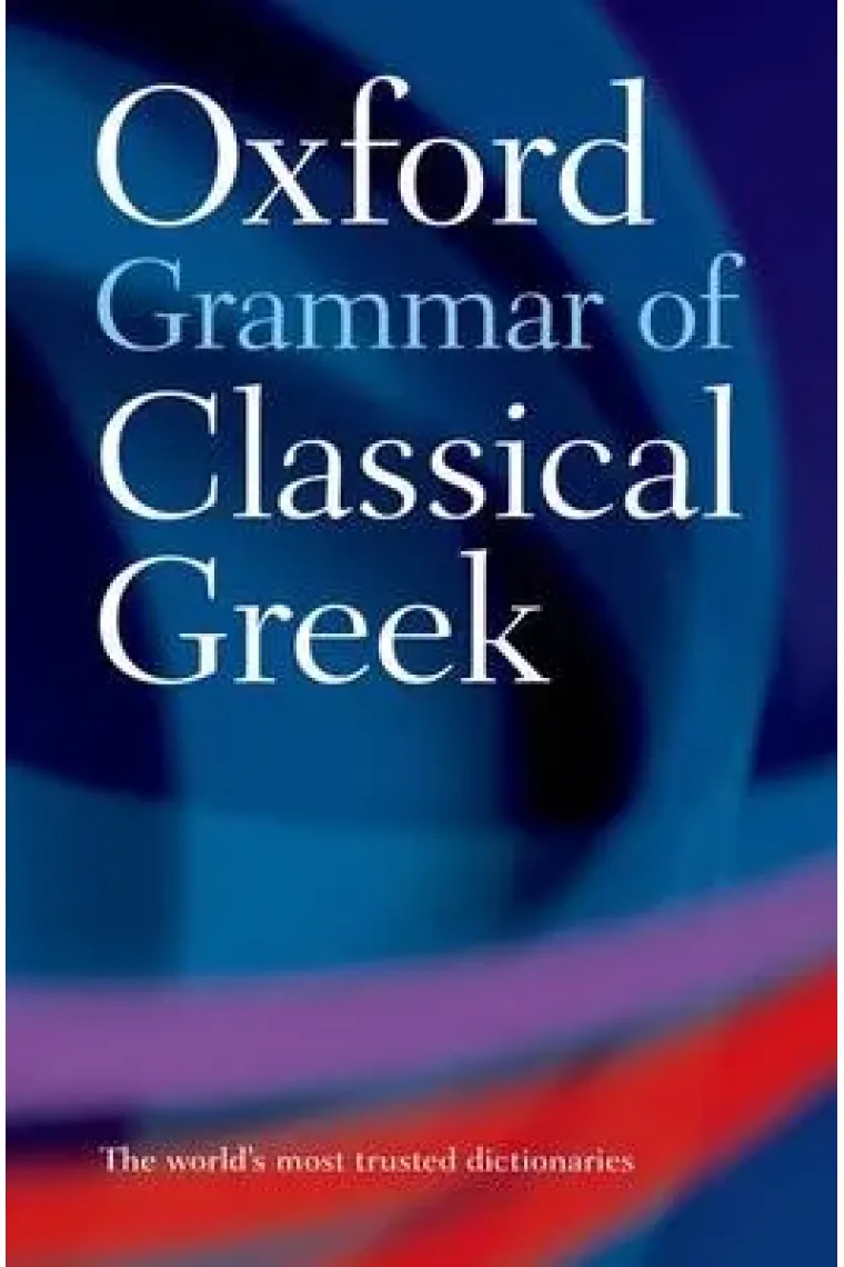 Oxford Grammar of Classical Greek (Inglés)
