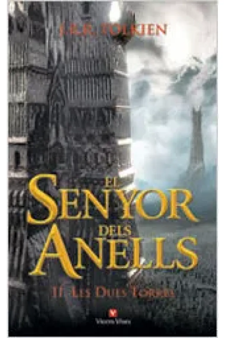 El Senyor dels Anells II . Les dues torres (Catalán)