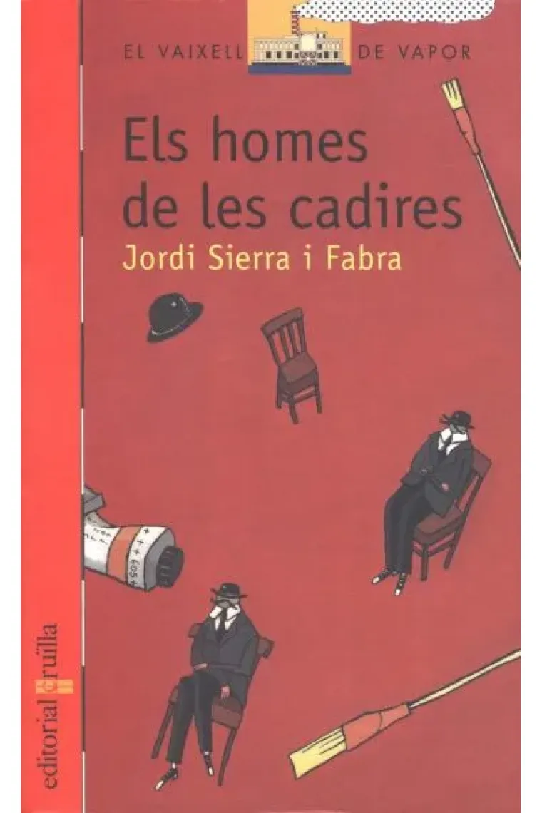 Els homes de les cadires (Catalán)