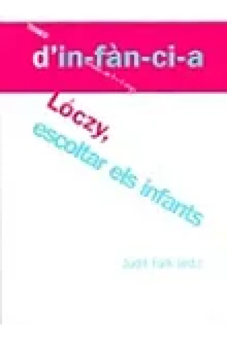 Lóczy, escoltar els infants (Catalán)