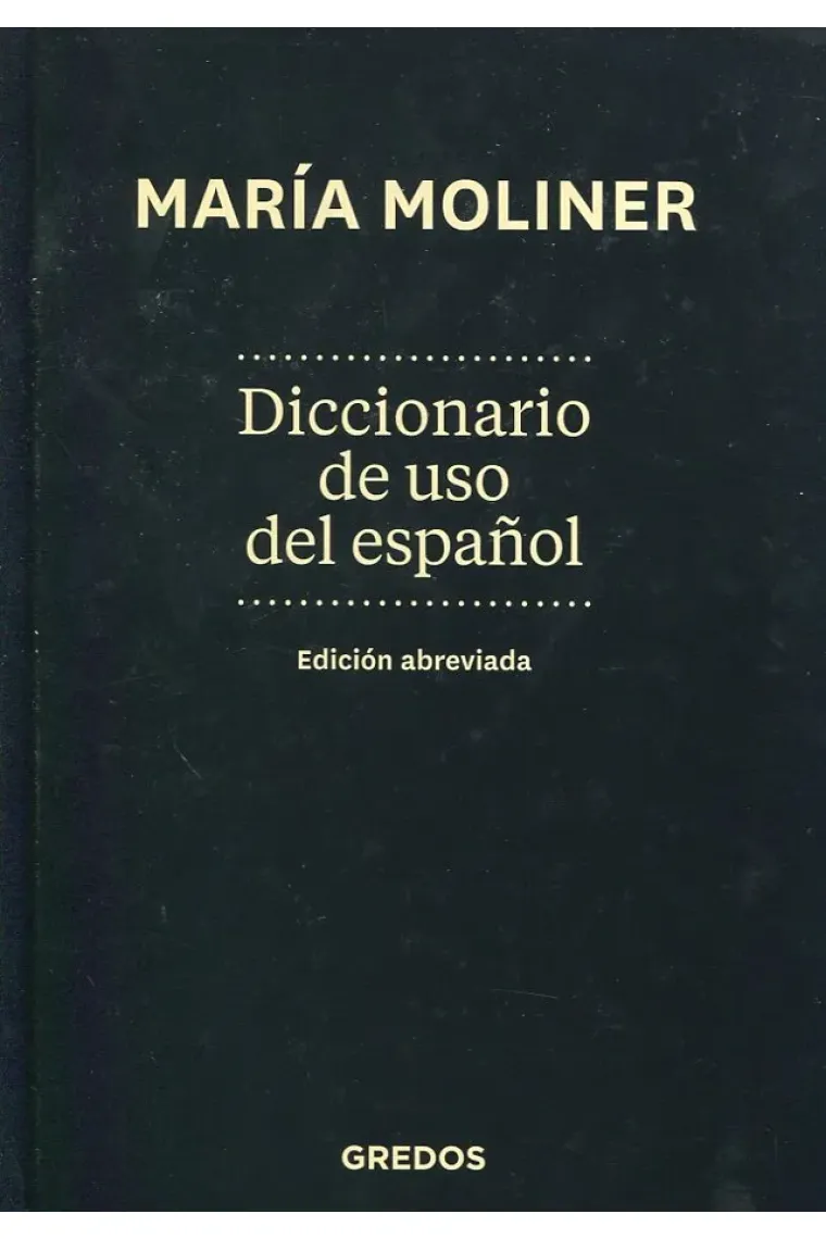 Diccionario de uso del español María Moliner (Edición abreviada) ed. 2008