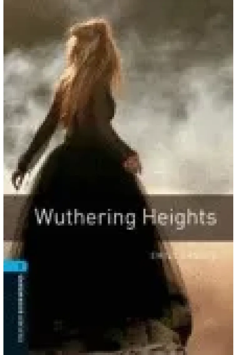 Wuthering Heights. OBL Stage 5. MP3 Pack (Inglés)