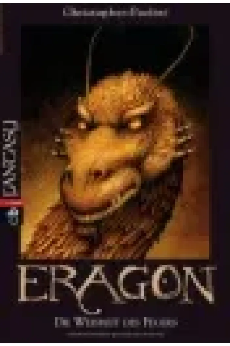 Eragon Bd3: Eragon - Die Weisheit des Feuers (Brisinger) (Alemán)