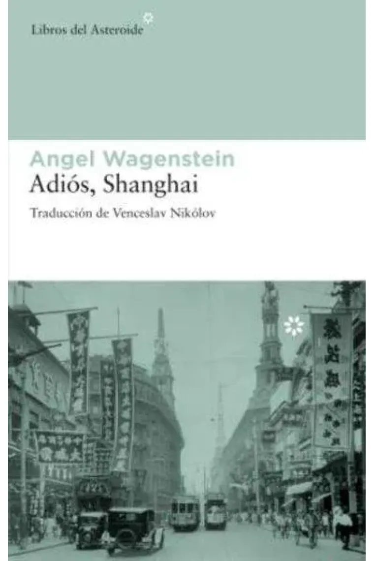 Adiós, Shanghai