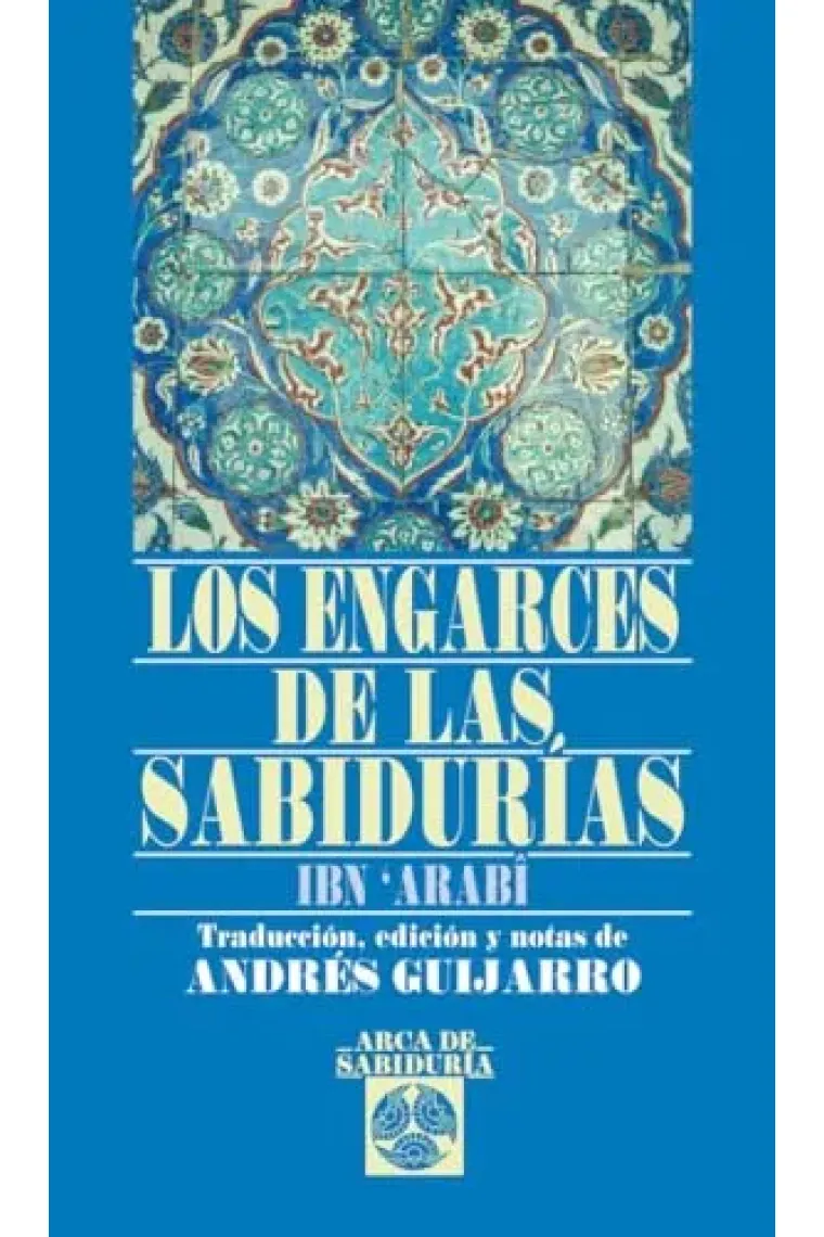 Los engarces de las sabidurías
