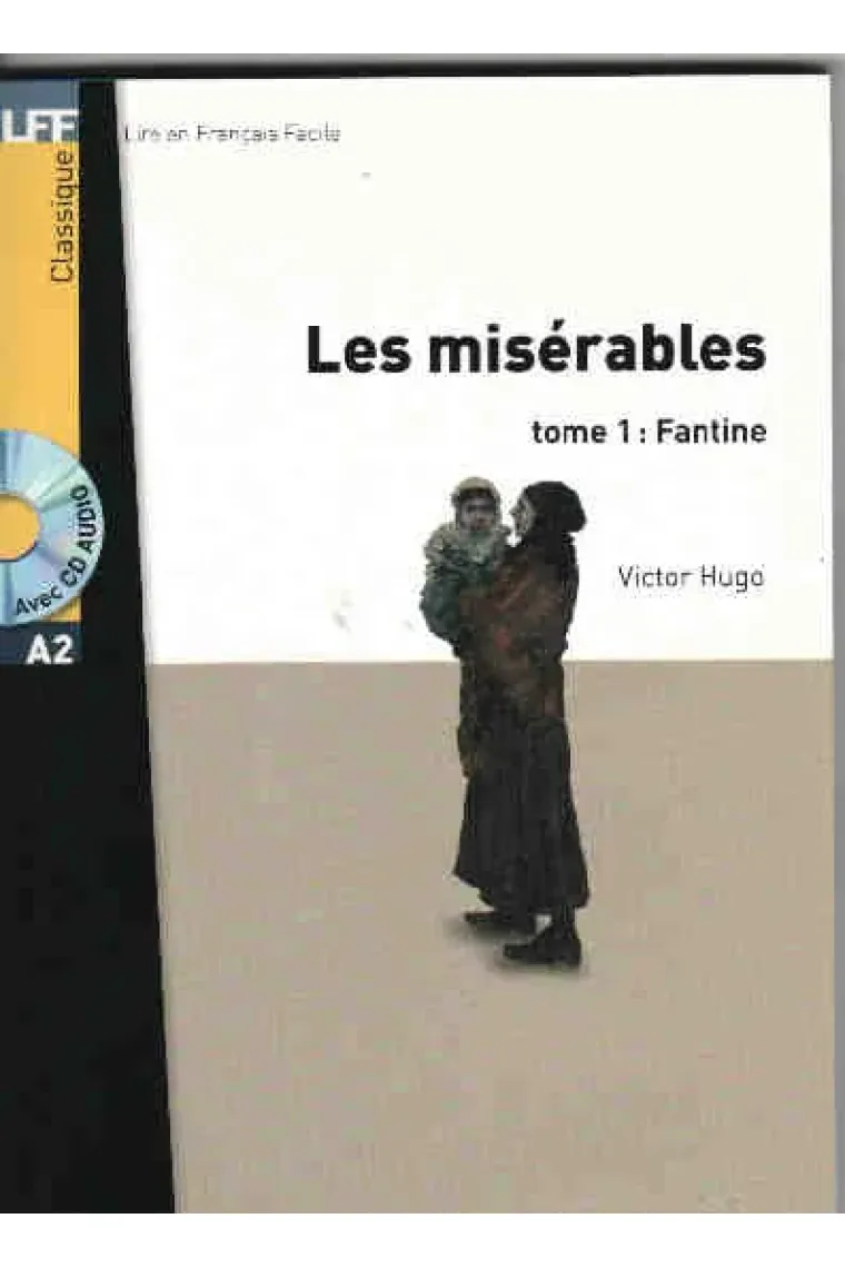 Les Misérables. tome 1: Fantine + CD. A2 (Francés)