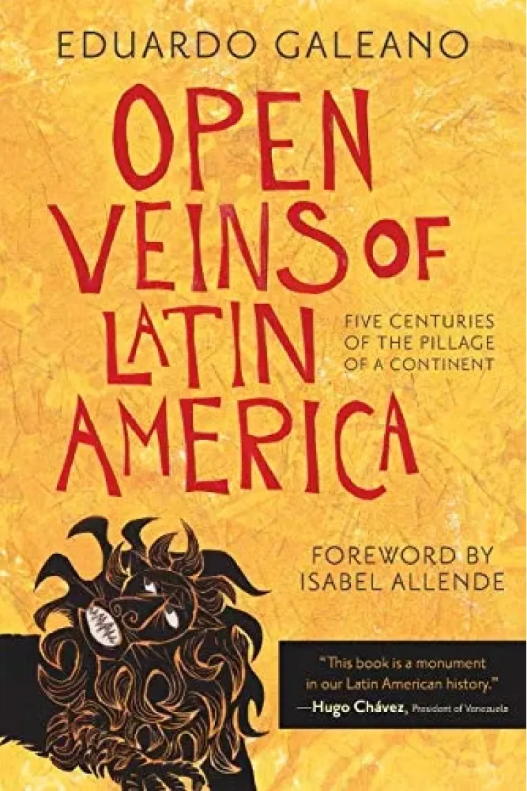 Open Veins of Latin America: Five Centuries of the Pillage of a Continent (Inglés)