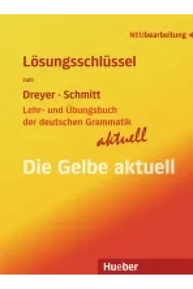 Lehr- und Übungsbuch der deutschen Grammatik - aktuell. Lösungsschlüssel (Alemán)