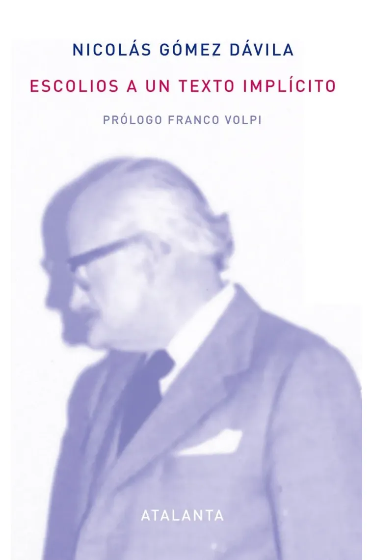 Escolios a un texto implícito (Segunda edición)