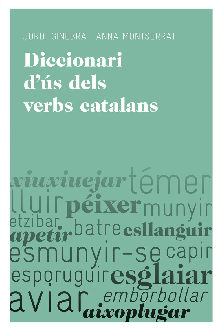 Diccionari d'ús dels verbs catalans (Catalán)