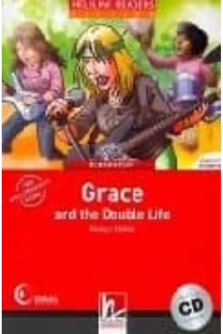 Grace and the Double Life - Level 3 - A2 (Inglés)