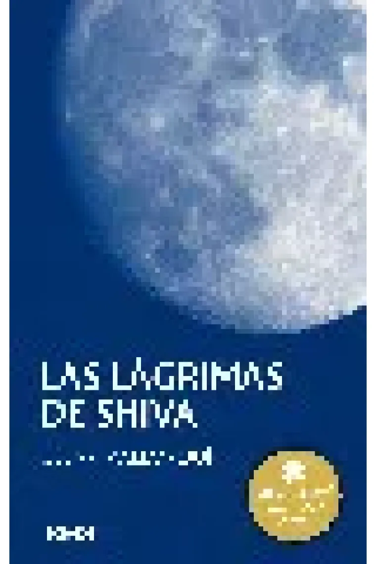 Las lágrimas de Shiva (ganador Premio Edebé de Literatura Juvenil 2002)