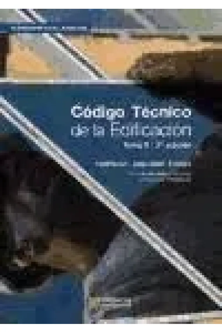 Código técnico de la edificación Tomo II. 2 edición