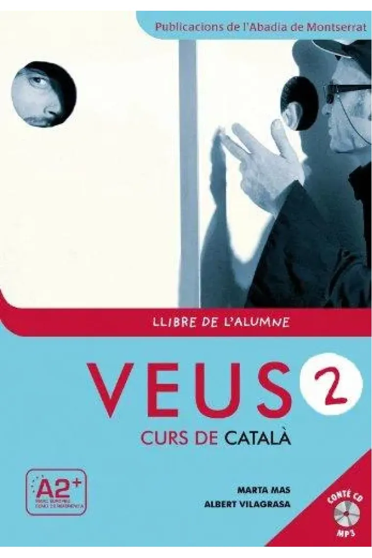Veus 2. Curs de català. Llibre de l'alumne (Catalán)