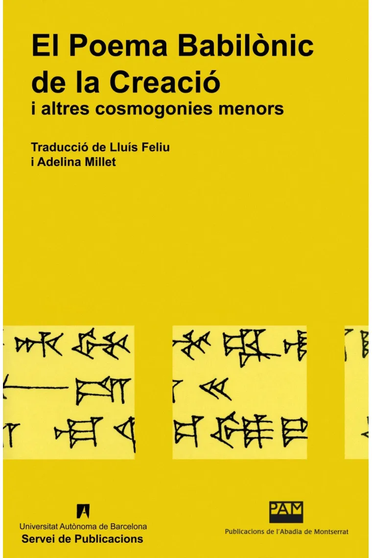 El Poema Babilònic de la Creació ("Enuma Elish") i altres cosmogonies menors (Catalán)