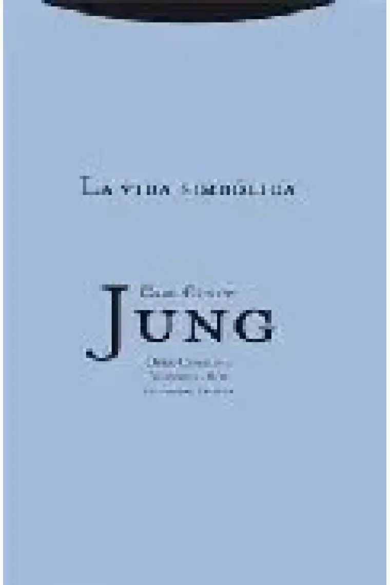 Obras Completas Jung. Tomo 18/2. La vida simbólica (Tela)