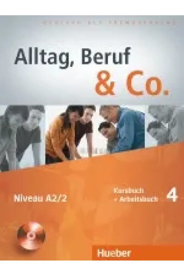 Alltag, Beruf & Co. 4, Kursbuch + Arbeitsbuch + CD Audio (Alemán)