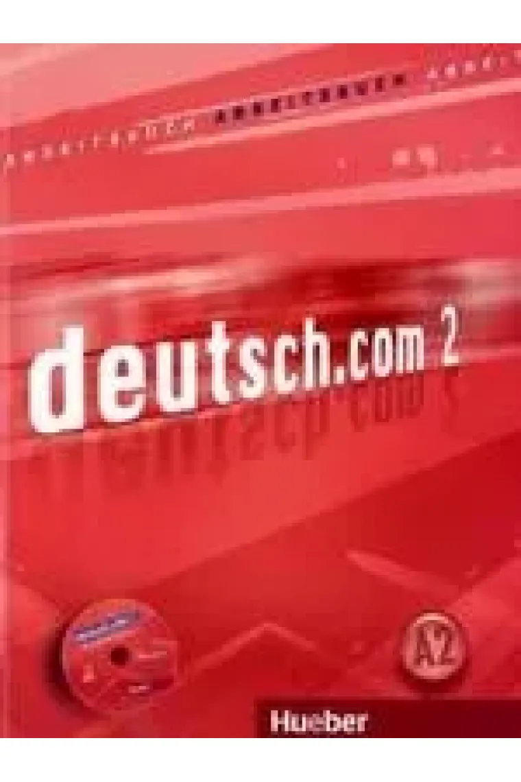 deutsch.com 2, Arbeitsbuch + CD Audio (Alemán)