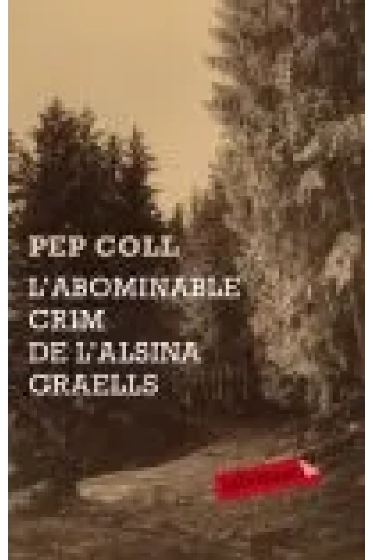 L'abominable crim de l'Alsina Graells (Catalán)