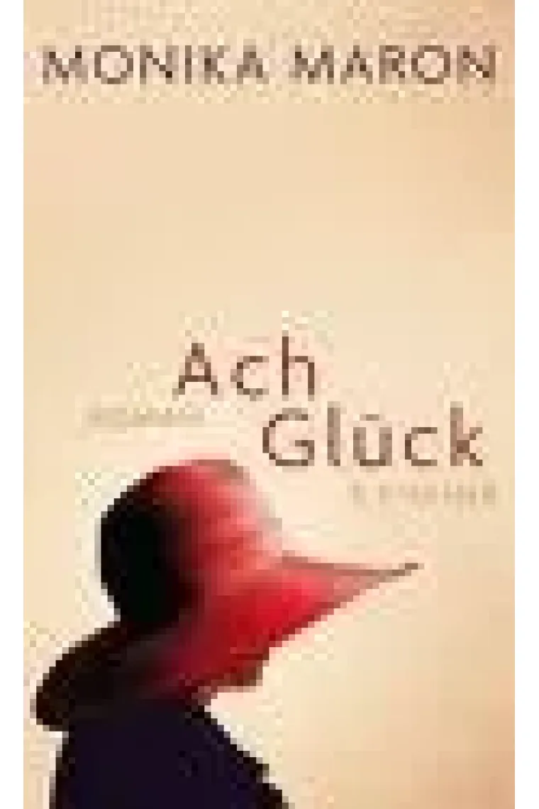 Ach Glück (Alemán)