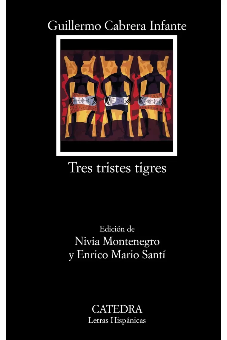 Tres tristes tigres