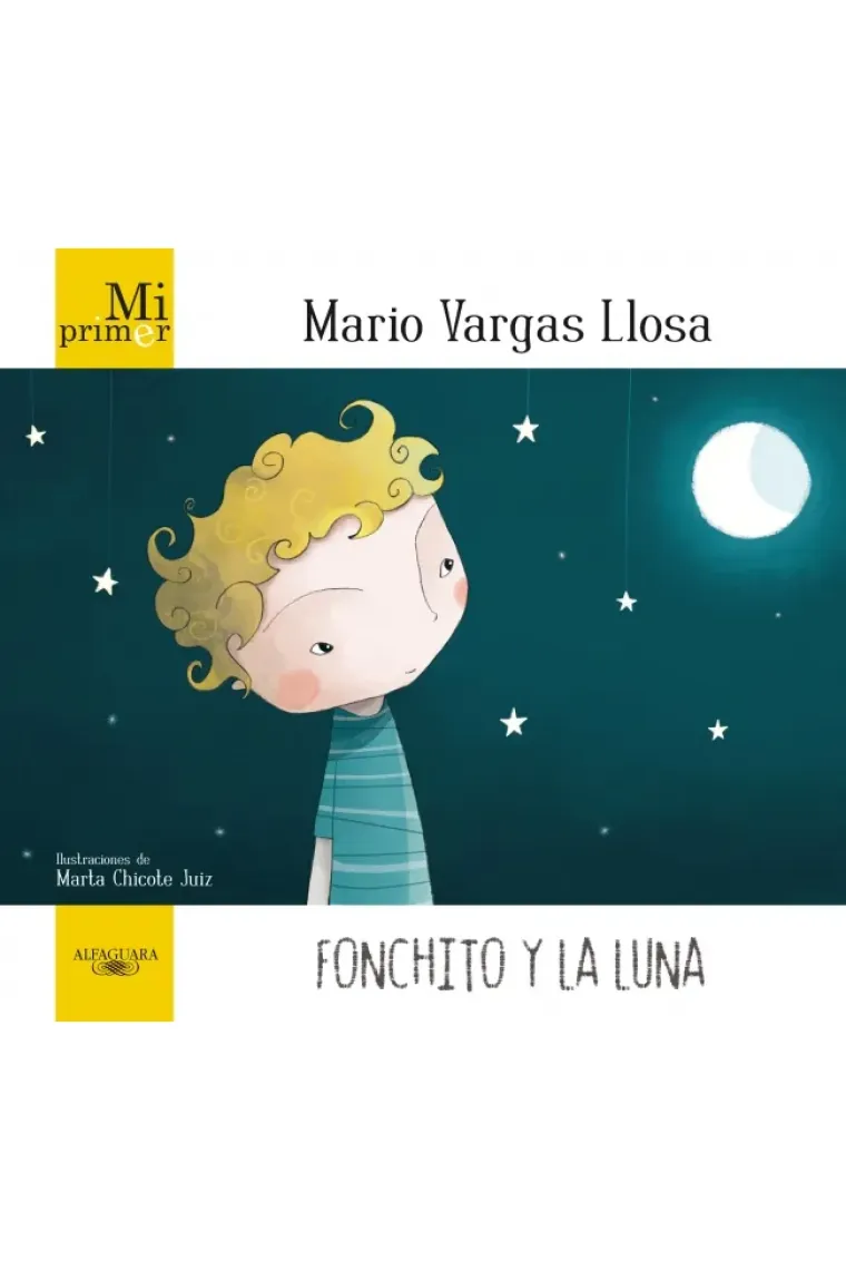 Fonchito y la luna (Mi primer Mario Vargas Llosa)