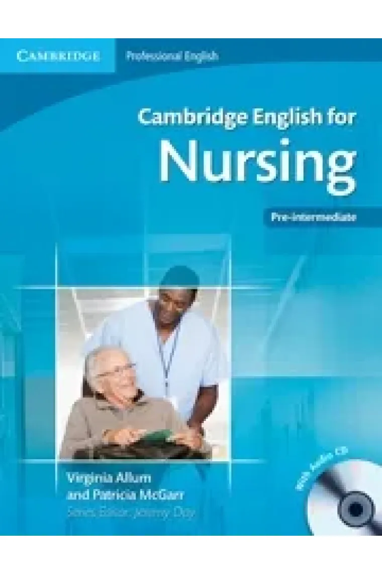 Cambridge English for Nursing. Pre-intermediate + Audio CD (Inglés)