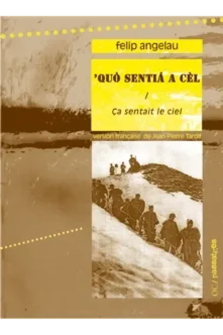 'Quò sentiá a cèl / Ça sentait le ciel (Occitano)