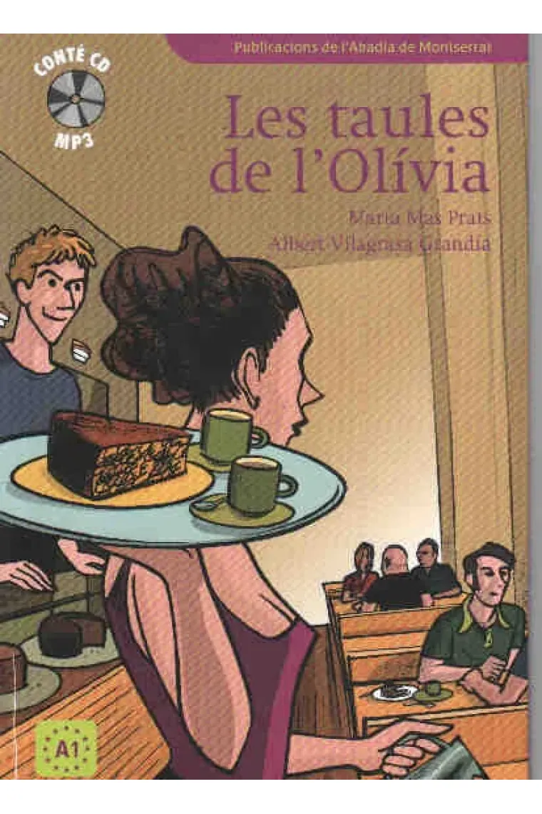 Les taules de l’Olívia (Nivell inicial A1) (Catalán)