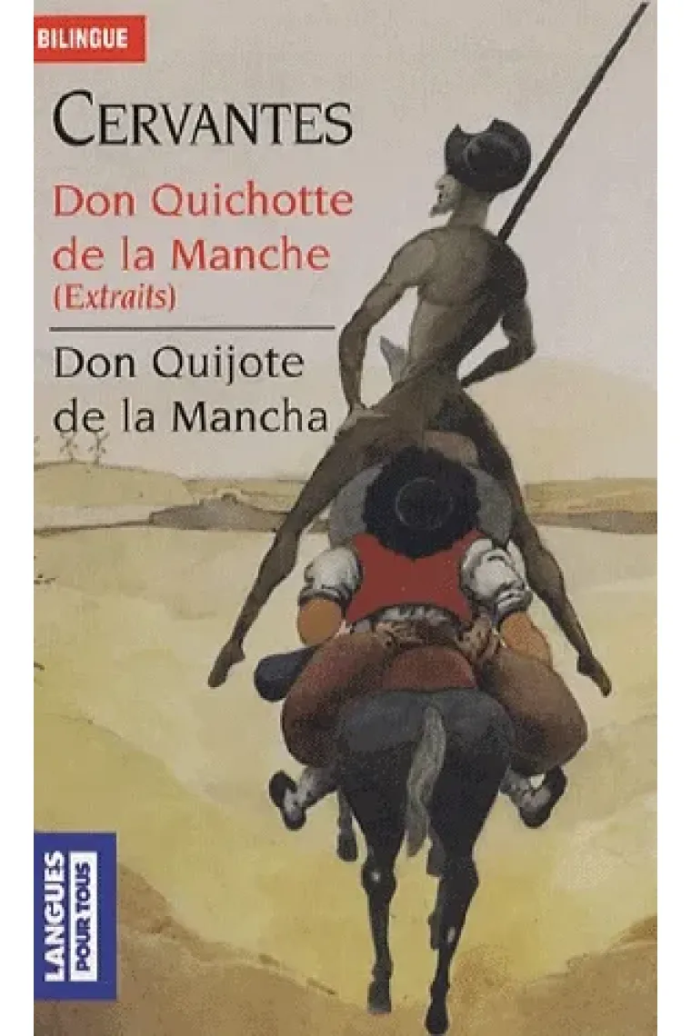 Don Quichotte de la Manche (Extraits) / Don Quijote de la Mancha (Bilingüe) (Francés)