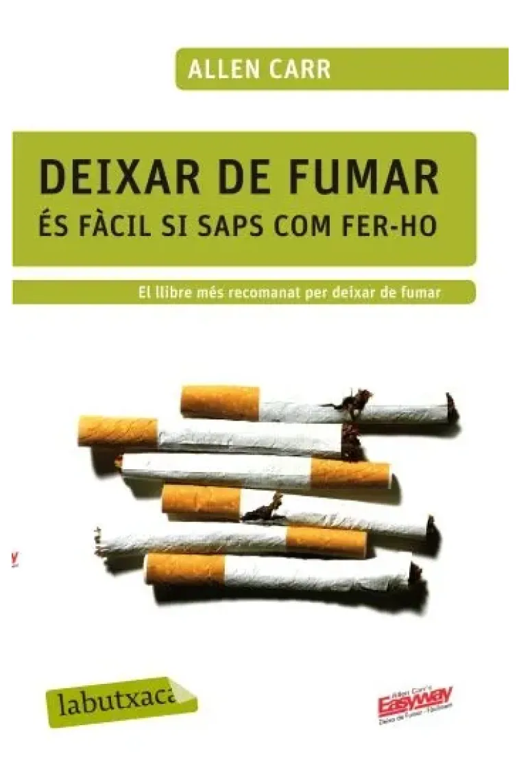 Deixar de fumar és fàcil, si saps com (Catalán)