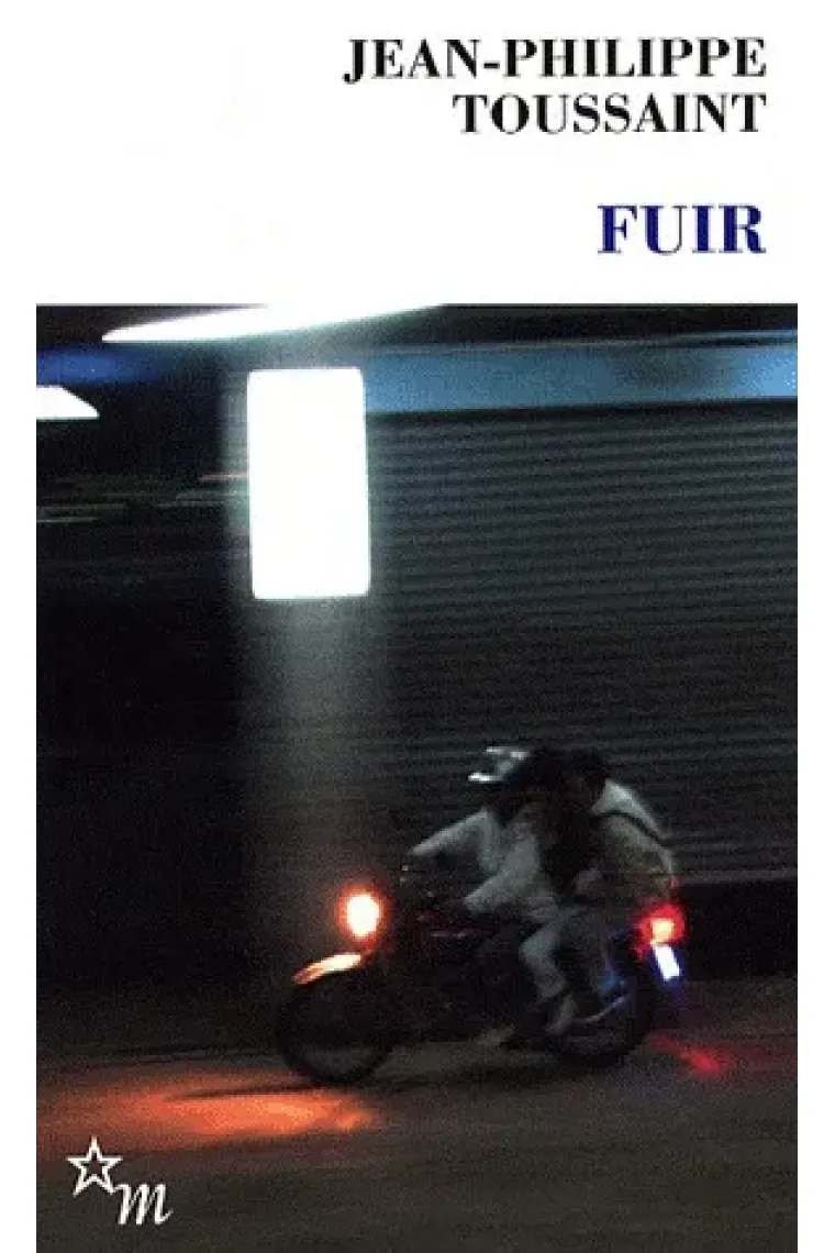Fuir (Prix Medicis 2005) (Francés)