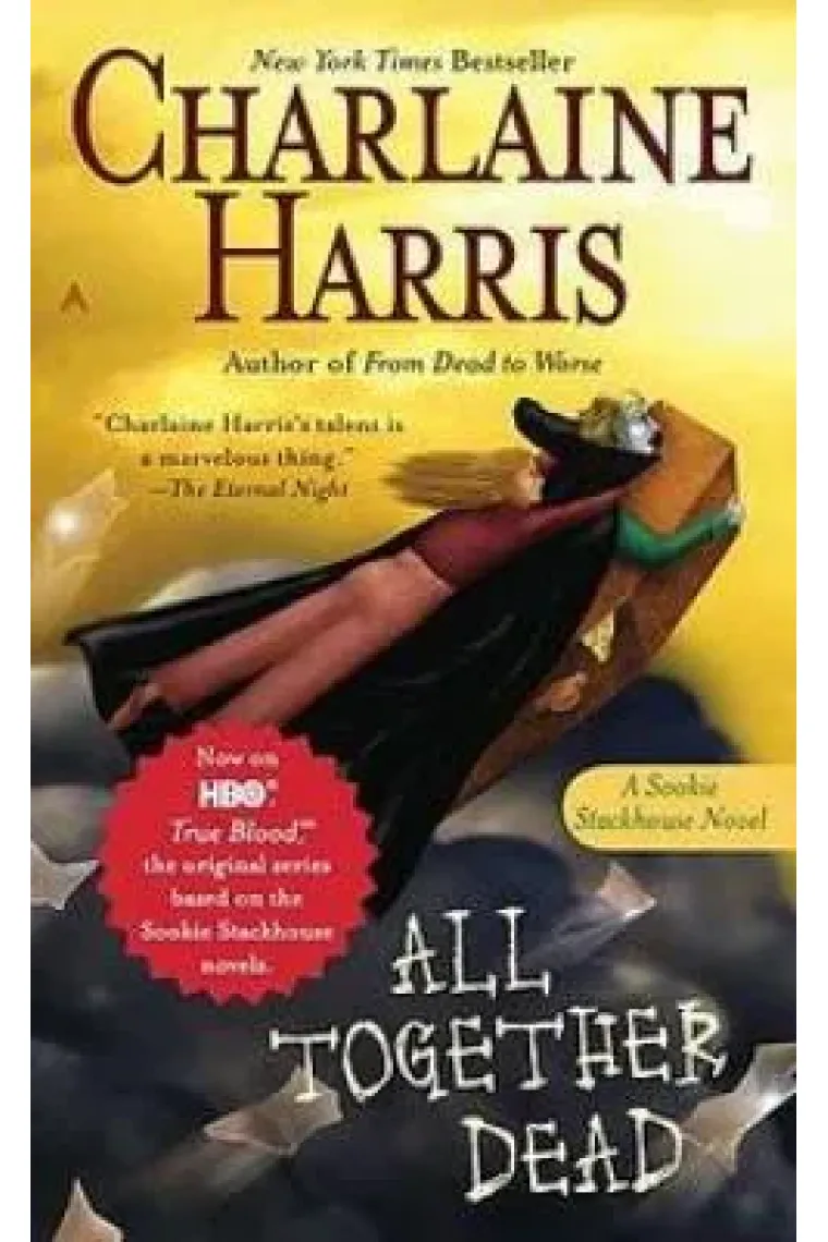 All Together Dead (True Blood/ Sookie Stackhouse Novels Book 7) (Inglés)
